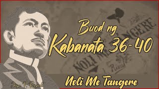 BUOD NG KABANATA 3640  NOLI ME TANGERE [upl. by Quint]