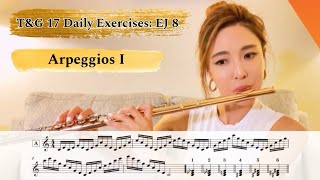 EJ 8  quotArpeggios 1quot from Taffanel amp Gaubert 17 Daily Exercises flute practice 17daysofTG [upl. by Kessler]