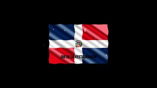 RESTAURACION DE LA REPUBLICA DOMINICANA [upl. by Ichabod]