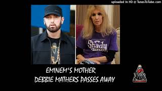 Eminems Mother Debbie Mathers passed away [upl. by Orutra]