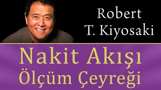 Nakit Akışı Ölçüm Çeyreği Robert Kiyosaki Sesli Kitap [upl. by Ennayelhsa]