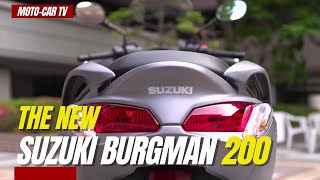 The New Suzuki Burgman 200 Unveiled  MOTOCAR TV [upl. by Gnex373]