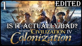 Is Sid Meiers Civ 4 Colonization Awful Max Difficulty Dutch Ep 1 [upl. by Llemar98]