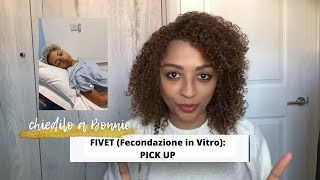 FIVET Fecondazione in Vitro Pick Up [upl. by Htebilil]