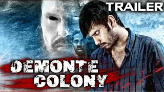 DEMONTE COLONY 2018 official trailer [upl. by Analli]