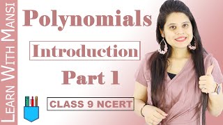 Class 9 Maths  Chapter 2  Introduction Part 1  Polynomials  NCERT [upl. by Eugenie]