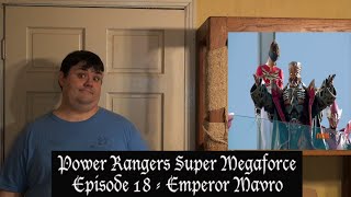 Power Rangers Super Megaforce Episode 18 quotEmperor Mavroquot Review [upl. by Kaia]