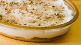 Doce Delícia de Café [upl. by Sicular614]