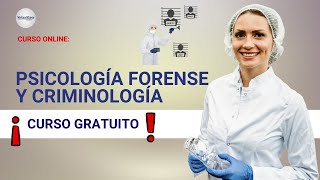 🔴 CURSO PSICOLOGÍA FORENSE Y CRIMINOLOGÍA ǀ COMPLETO Y GRATIS 2024 ✅ PARTE 1 [upl. by Kerin339]