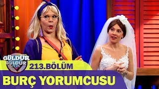 Güldür Güldür Show 213Bölüm  Burç Yorumcusu [upl. by Suiram]