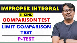 Improper Integral  Comparison Limit Comparison Test amp P  Test for Second Kind  Real Analysis [upl. by Derry]