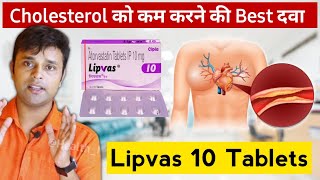 lipvas Tablet kis kaam aati hai  Atorvastatin 10 mg tablet uses in hindi  Lipid lowering medicine [upl. by Terrye]