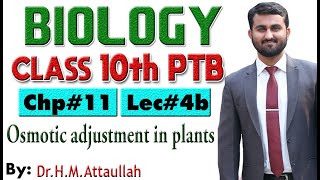 Osmotic adjustment in plants  Chapter  11  Biology Class 10th Lec  4b [upl. by Elfont538]