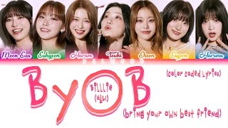 Billlie 빌리  BYOB bring your own best friend ot7 Color Coded Lyrics HanRomEng [upl. by Sandler]