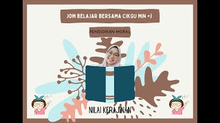 PRASEKOLAH PENDIDIKAN MORAL  Nilai Kerajinan [upl. by York]