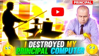 I DESTROYED MY PRINCIPAL COMPUTER 😨😂 GARENA FREE FIRE Story Time [upl. by Jarv]