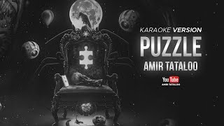 Amir Tataloo  Puzzle   امیر تتلو  پازل کارائوکه Karaoke [upl. by Perot]