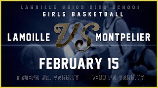 Lamoille vs Montpelier  JVV High School Girls Basketball 🏀 21524 [upl. by Leasim]