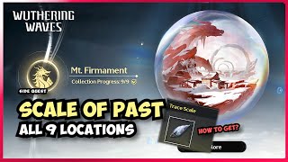 Scale of Past All 9 Mt Firmament photo locations SideQuest  11 Wuthering Waves [upl. by Annaiel351]