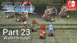 Walkthrough Part 23 The Legend of Heroes Trails from Zero Nintendo Switch No Commentary [upl. by Ettezoj205]