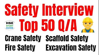 Top 50 HSE Interview Questions amp Answers  FireScaffoldCraneExcavationPPE Safety Interview QA [upl. by Llerehc]