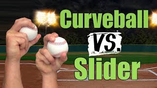 Curveball vs Slider  Which Pitch is Better [upl. by Gabriellia]