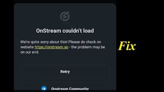 How to fix Onstream couldnt load Onstream APK is not working on android mobile causes [upl. by Primaveras]