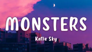 Katie Sky  Monsters Lyrics  Justin Bieber Maroon 5 Justin TimberlakeMix [upl. by Hynes]