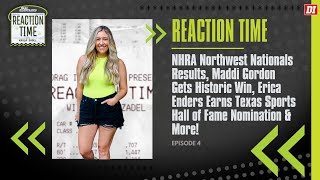 Reaction Time  Episode 4  NHRA Northwest Nationals Results JFR Update amp More [upl. by Prasad]