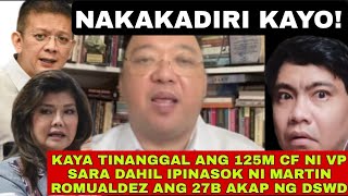 NAKAKADIRI ESPEKER MARTIN BUKING NA 125M CF NI VP SARA TINANGGAL PARA MAPASOK ANG 27B AKAP NG DSWD [upl. by Gerkman]