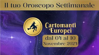 Oroscopo settimanale dal 04 al 10 novembre 2024 [upl. by Ikin]