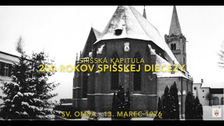 200 rokov SpisĚŚskej dieceĚzy sv omsĚŚa [upl. by Combe]