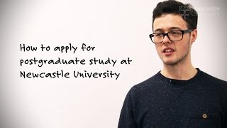 Advice on Applying for a Postgraduate Course at Newcastle University [upl. by Aekahs]