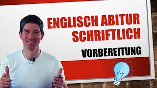 Schriftliches Abitur Englisch 2021  Vorbereitung  eine Übersicht [upl. by Dorree742]