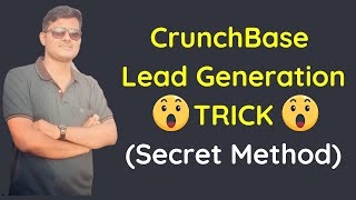 Crunchbase Lead Generation amp Data Scraping Tutorial Secret Method [upl. by Airetnuhs]