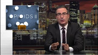 Opioids II Last Week Tonight with John Oliver HBO [upl. by Tarazi]