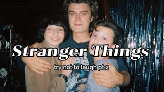 Stranger things try not to laugh part 2 [upl. by Macleod]