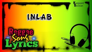 Inlab  Lyrics reggae cover [upl. by Market]