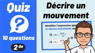 DÉCRIRE UN MOUVEMENT ✅ Quiz de révision 🎯 Seconde  Physique [upl. by Lawrence796]