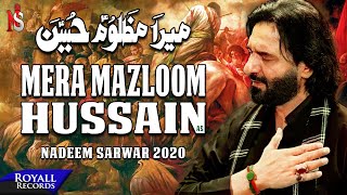 Mera Mazloom Hussain  Nadeem Sarwar  2020  1442 [upl. by Field]