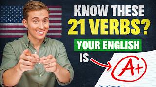 Know These 21 VERBS Then Your English is A [upl. by Tohcnarf]