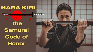 Untold Facts of HaraKiri Understanding the Samurai Code of Honor [upl. by Ekaterina]