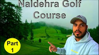 Delhi to naldehra by Road  Naldehra Golf Course  Naldehra Shimla  Naldehra Tourist Places [upl. by Ettenan]