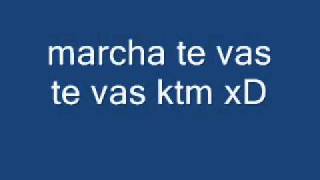 marcha te vas te vas ktm [upl. by Jacobina]