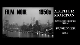 Arthur Morton music excerpts from Pushover 1954 [upl. by Wiener]