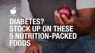 Diabetes Stock up on these 5 nutritionpacked foods [upl. by Rillings573]