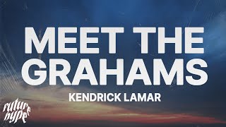 Kendrick Lamar  meet the grahams Lyrics Drake Diss [upl. by Westberg592]