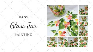 EASY GLASS JAR PAINTING  Glass Jar Craft  Painting Flowers Tutorial  Aressa1  2020 [upl. by Otrebron]