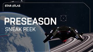 Star Atlas  Preseason Development Sneak Peek [upl. by Karylin]