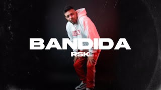 RSK  Bandida Video Oficial [upl. by Tini427]